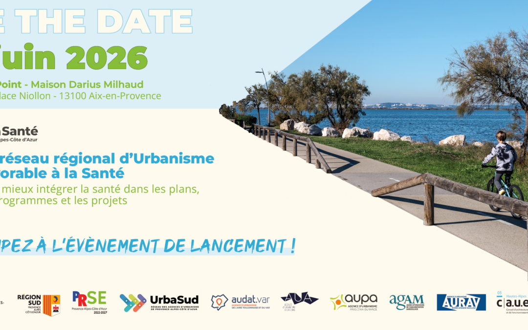 Événement – Lancement du réseau UrbaSanté en PACA